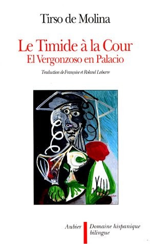 LE TIMIDE A LA COUR (EL VERGONZOSO EN PALACIO), de Tirso de Molina | portada del libro