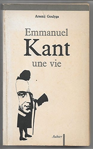 EMMANUEL KANT, UNE VIE, de Goulyga | portada del libro