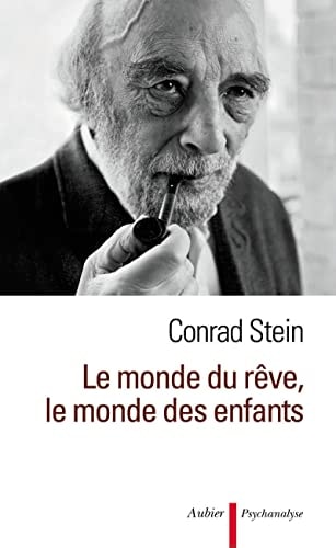 LE MONDE DU REVE, LE MONDE DES ENFANTS, de Conrad Stein | portada del libro