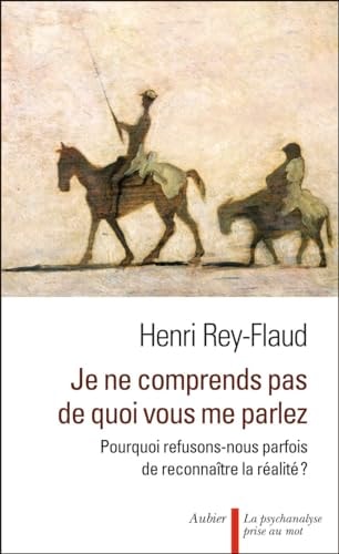 JE NE COMPRENDS PAS DE QUOI VOUS ME PARLEZ:, de Henri Rey-Flaud | portada del libro