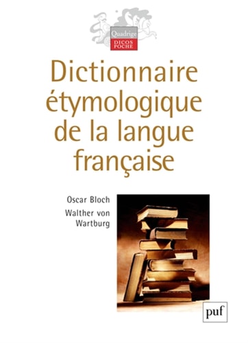 ICTIONNAIRE ETYMOLOGIQUE DE LANGUE FRAN, de Oscar Bloch | portada del libro