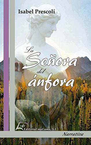 LA SEÑORA DEL ANFORA, de PRESCOLI LOPEZ | portada del libro