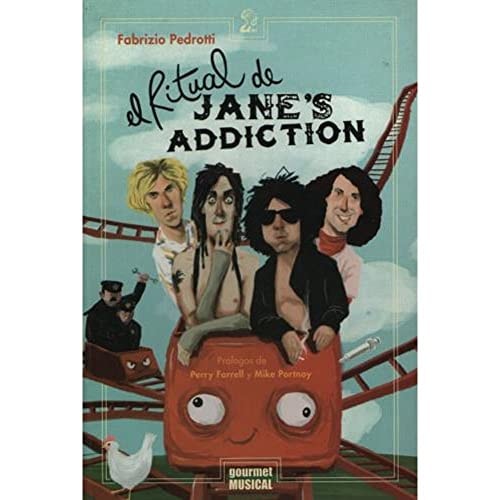 EL RITUAL DE JANE´S ADDICTION, de Fabrizio Pedrotti | portada del libro