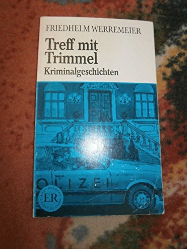 ER AL D/TREFF MIT TRIMMEL, de WERREMEIER | portada del libro