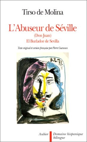 L'ABUSEUR DE SEVILLE ET L'INVITE DE PIERRE (DON JUAN) EL BUR, de Tirso de Molina | portada del libro