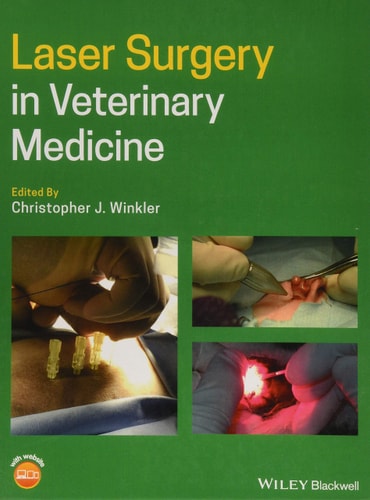 LASER SURGERY IN VETERINARY MEDICINE, de Christopher J. Winkler | portada del libro