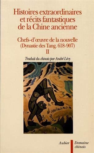 HISTOIRES EXTRAORDINAIRES ET RECITS FANTASTIQUES DE LA CHINE, de Collectif | portada del libro