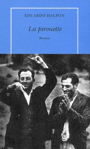 LA PIROUETTE, de Eduardo Halfon | portada del libro