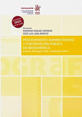 Procedimiento Administrativo y Contratación Pública en Iberoamérica. España, Portugal, Chile, Colomb, de Magide Herrero | por
