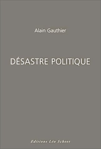 ESASTRE POLITIQUE, de Alain Gauthier | portada del libro