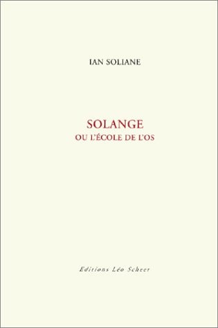 OLANGE OU L'ECOLE DE L'OS, de Ian Soliane | portada del libro