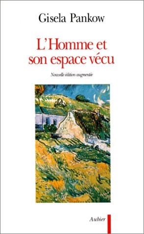 L'HOMME ET SON ESPACE VECU ABORD ANALYTIQUE DE LA PAROLE POE, de Gisela Pankow | portada del libro