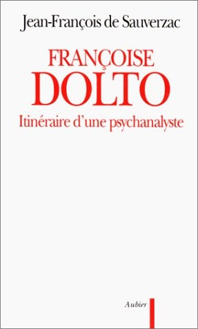 DOLTO ITINERAIRE PSYCHANA, de Sauverzac | portada del libro