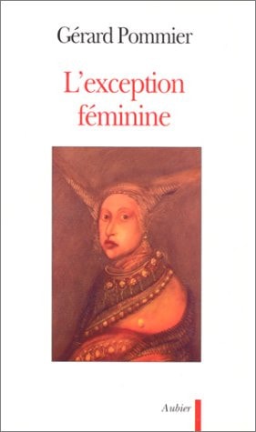 L'EXCEPTION FEMININE, de Gérard Pommier | portada del libro