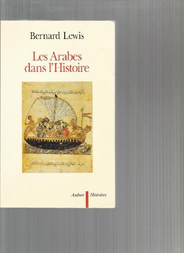 LES ARABES DANS L'HISTOIRE, de Bernard Lewis | portada del libro