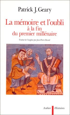 MEMOIRE OUBLI FIN 1ER MIL, de Patrick J. Geary | portada del libro