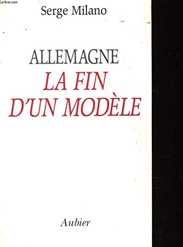 ALLEMAGNE LA FIN D'UN MODELE, de Milano | portada del libro
