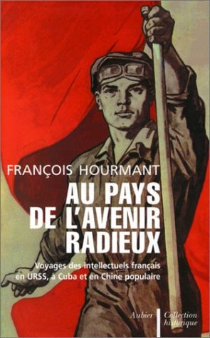 AU PAYS DE L'AVENIR RADIEUX, de Hourmant | portada del libro