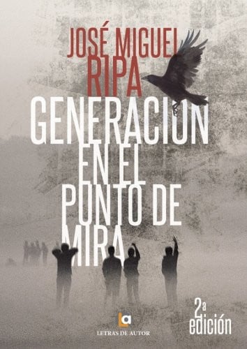 Generación en el punto de mira. 2ª edición, de Ripa Martínez | portada del libro