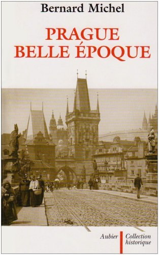 PRAGUE, BELLE EPOQUE, de Michel | portada del libro