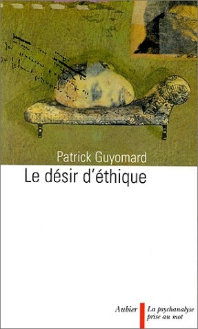 LE DESIR D'ETHIQUE, de Patrick Guyomard | portada del libro