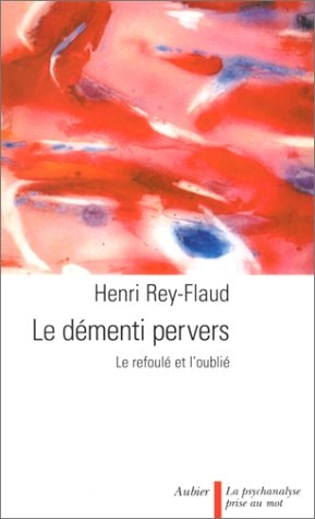 LE DEMENTI PERVERS, de Henri Rey-Flaud | portada del libro