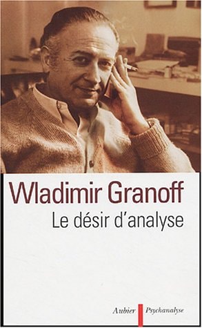 LE DESIR D'ANALYSE, de Wladimir Granoff | portada del libro