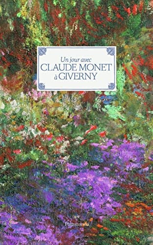 OUR AVEC CLAUDE MONET A GIVER, de GOETZ ADRIEN | portada del libro