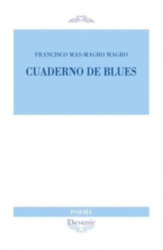 Cuaderno de Blues, de MAS-MAGRO MAGRO | portada del libro