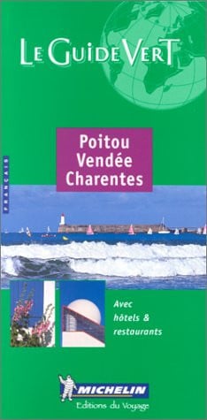 GUIA VERDE POITOU VENDEE CHARENTES (FRANCES), de SIN AUTOR | portada del libro