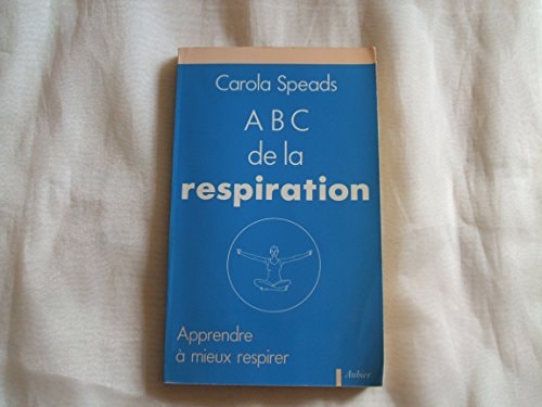 ABC DE LA RESPIRATION, de Carola Speads | portada del libro