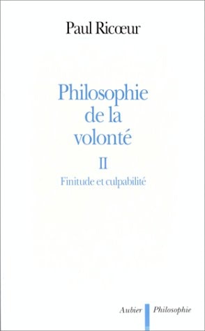 PHILOSOPHIE DE LA VOLONTE T2 FINITUDE ET CULPABILITEA, de Ricoeur | portada del libro