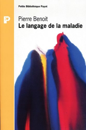 LE LANGAGE DE LA MALADIE, de Pierre Benoit | portada del libro