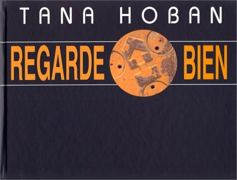 EGARDE BIEN, de Tana Hoban | portada del libro