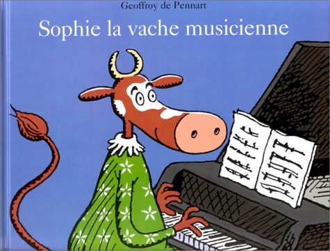 Sophie la vache musicienne, de Geoffroy de Pennart | portada del libro