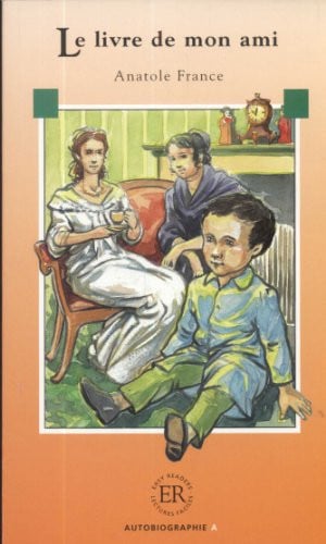 LE LIVRE DE MON AMI, de FRANCE | portada del libro