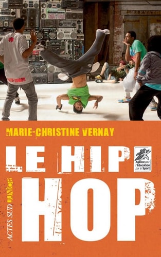 LE HIP-HOP, de Marie-Christine Vernay | portada del libro