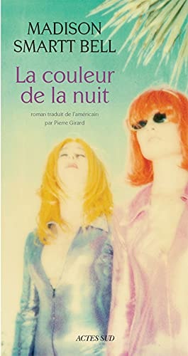 LA COULEUR DE LA NUIT, de Madison Smartt Bell | portada del libro