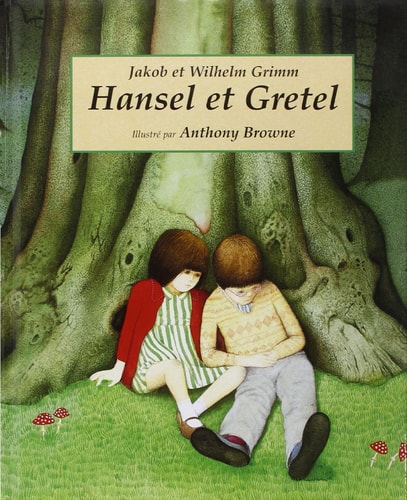 ANSEL ET GRETEL (BROWNE), de Jacob Grimm | portada del libro
