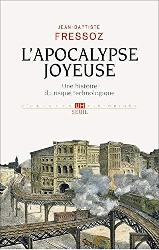 L'APOCALYPSE JOYEUSE, de Jean-Baptiste Fressoz | portada del libro