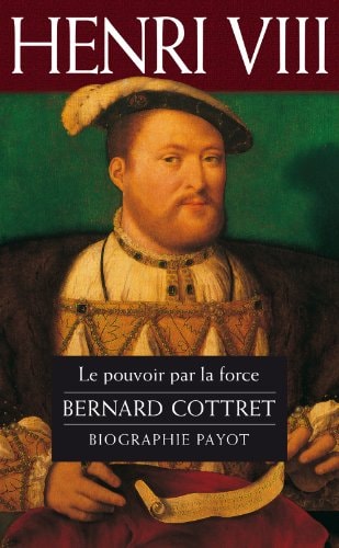 HENRI VIII, de Bernard Cottret | portada del libro
