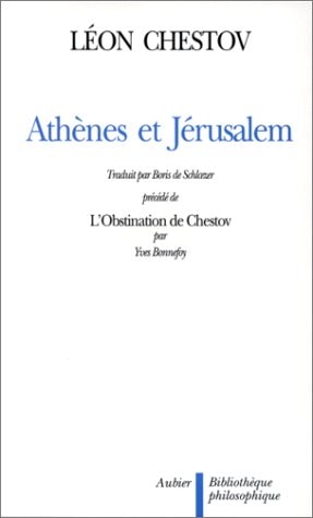 ATHENES ET JERUSALEM UN ESSAI DE PHILOSOPHIE RELIGIEUSE, de Lev Shestov | portada del libro