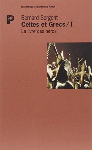 LE LIVRE DES HEROS, de Bernard Sergent | portada del libro