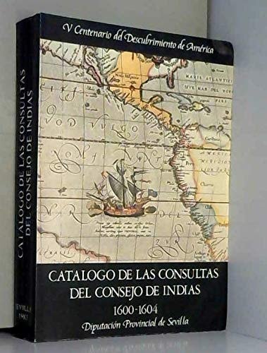 CATALOGO CONSULTAS CONSEJO DE INDIAS 9, de Archivo General De Indias | portada del libro