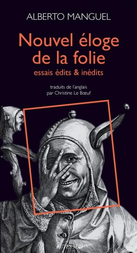 NOUVEL ELOGE DE LA FOLIE, de Alberto Manguel | portada del libro