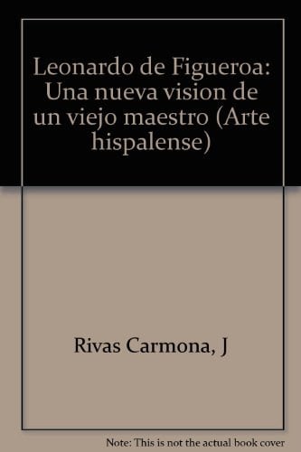 LEONARDO FIGUEROA ARTE HISP.63, de RIVAS CARMONA | portada del libro