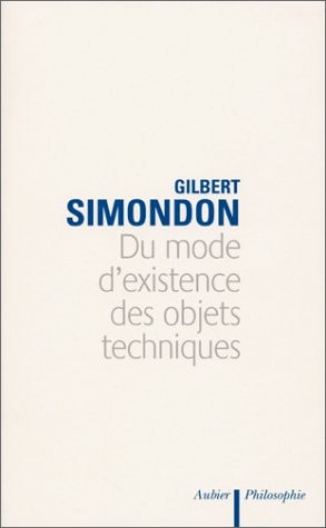 DU MODE D'EXISTENCE DES OBJETS TECHNIQUES, de Gilbert Simondon | portada del libro
