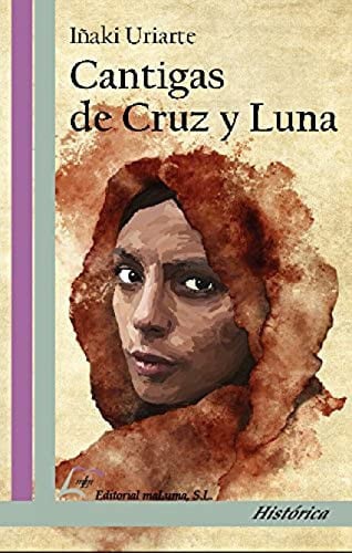Cantigas de cruz y luna, de URIARTE ARAMBILET | portada del libro