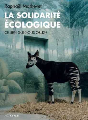 LA SOLIDARITE ECOLOGIQUE, de Raphaël Mathevet | portada del libro