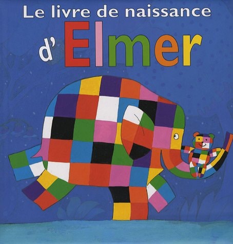 Le livre de naissance d'Elmer, de David McKee | portada del libro